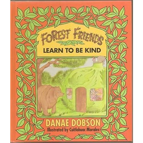 The Forest Friends Learn to Be Kind (Forest Friends, No 4)