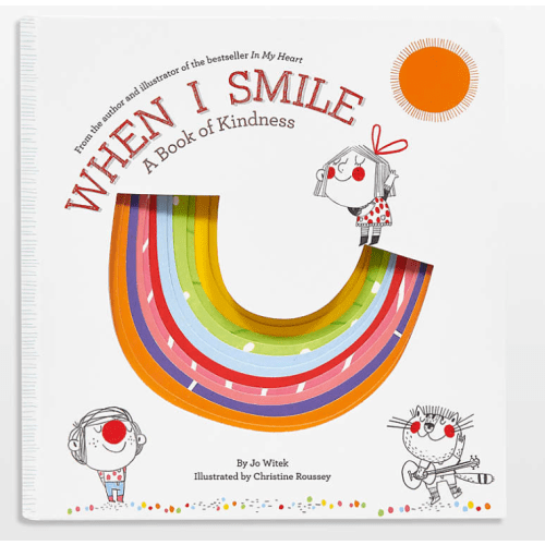 When I Smile: A Book of Kindness by Jo Witek