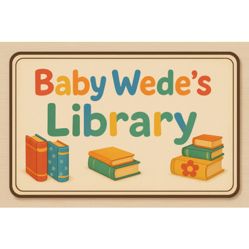 Baby Wede’s Library