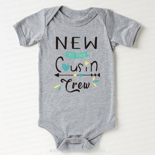 New to the Cousin Crew Bodysuit For Baby