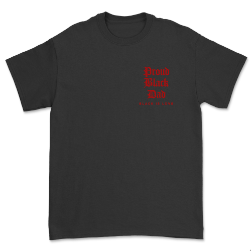 Proud Black Dad | Shirt (Black)