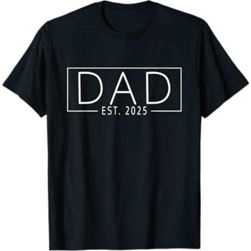 Dad Est. 2025 Expect Baby 2025, Father 2025 New Dad 2025 T-Shirt, Small, Black