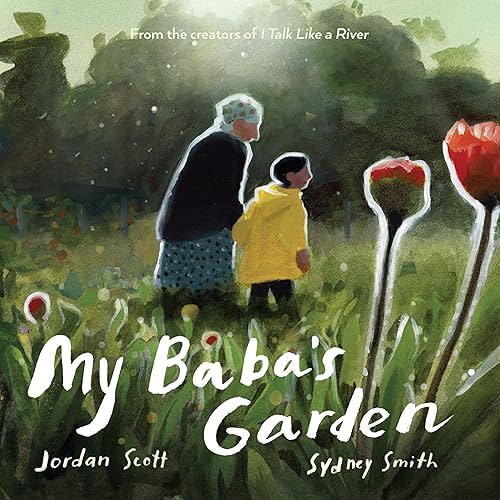 My Baba's Garden Hardcover – Picture Book, March 7, 2023