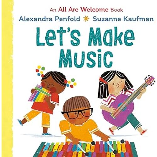 Let's Make Music (An All Are Welcome Board Book)