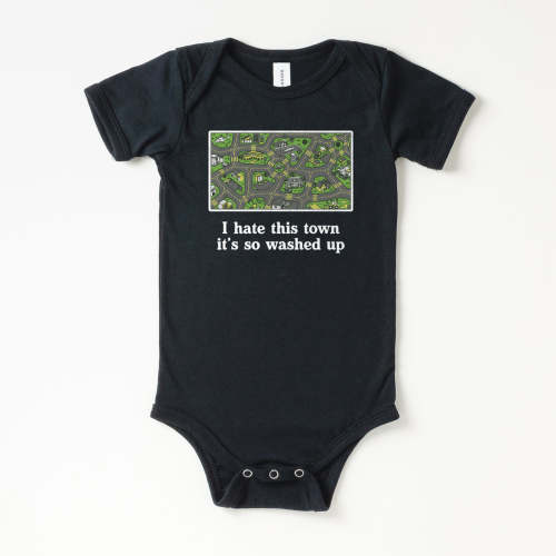 Hate This Town Baby Onesie | All The Small Tees