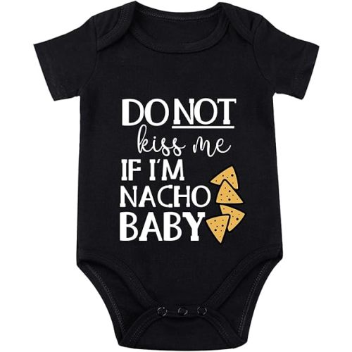 Funny Baby Bodysuit Nacho Baby Infant Newborn Do Not Kissme If Im Nacho Unisex Romper