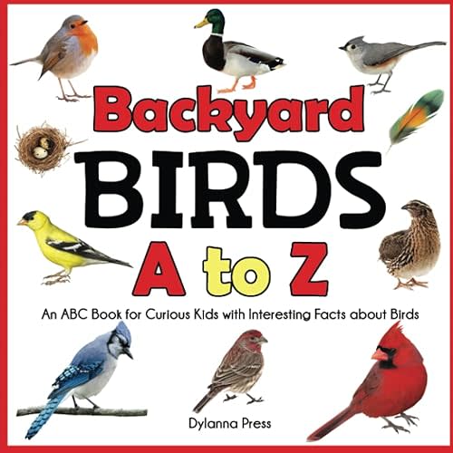 Backyard Birds A to Z Paperback – May 5, 2023