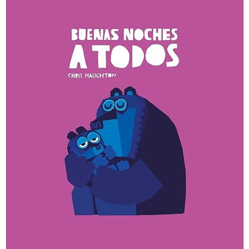 Buenas noches a todos (Spanish Edition) Hardcover – Picture Book, September 20, 2022