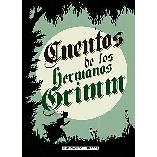 Cuentos de los hermanos Grimm (Clásicos ilustrados) (Spanish Edition)