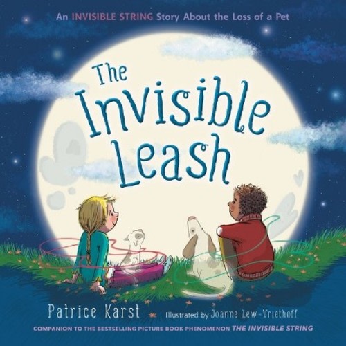 The Invisible Leash - (The Invisible String) by Patrice Karst
