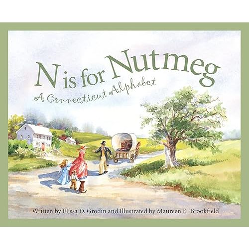 N Is For Nutmeg: A Connecticut Alphabet . (Discover America State By State. Alphabet Series) Hardcover – Picture Book, September 1, 2003