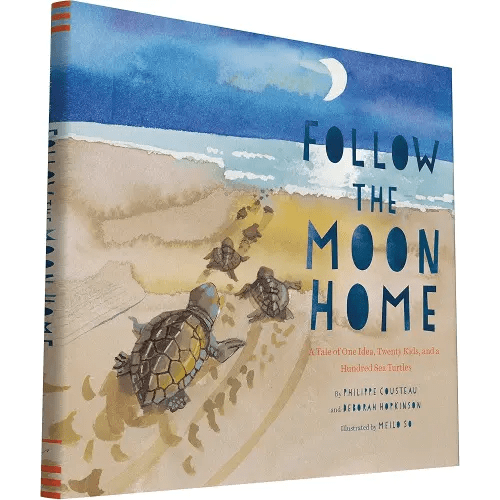 Follow the Moon Home: A Tale of One Idea, Twenty Kids, and a Hundred Sea Turtles (Children's Story Books, Sea Turtle Gifts, Moon Books for Kids, Children's Environment Books, Kid's Turtle Books)