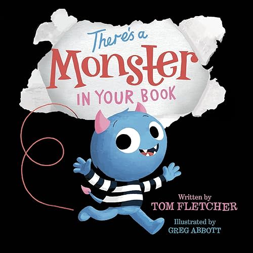 There's A Monster in Your Book: A Funny Monster Book for Kids and Toddlers (Who's In Your Book?) Board book – Picture Book, July 31, 2018