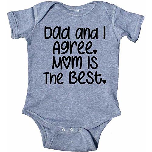 GKrepps Dad and I Agree Mom is The Best Baby Bodysuit Infant Toddler Baby Clothes Creeper
