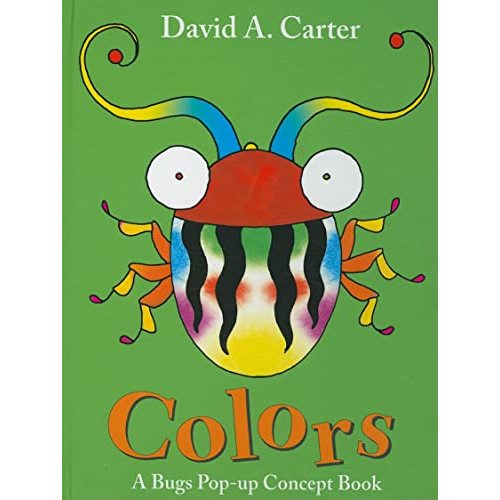 Colors: A Bugs Pop-up Concept Book (David Carter's Bugs)
