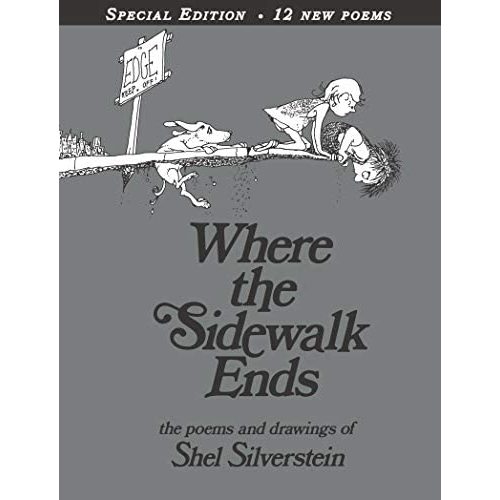 Where the Sidewalk Ends Special Edition with 12 Extra Poems: Poems and Drawings