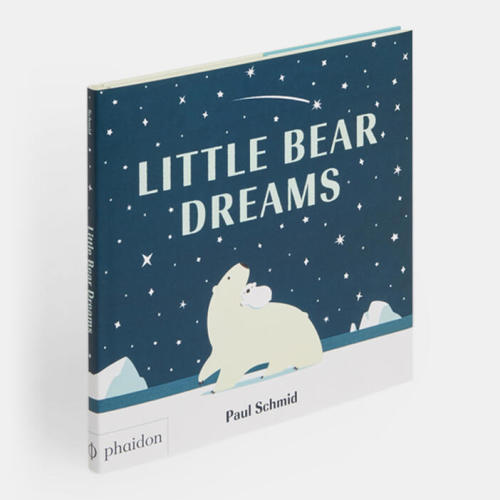 Little Bear Dreams | Ages 0-2 | Store | Phaidon