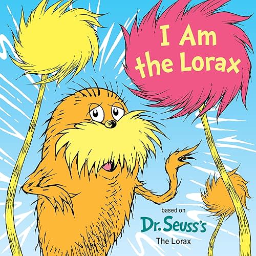 I Am the Lorax (Dr. Seuss's I Am Board Books) Board book – Illustrated, January 14, 2020