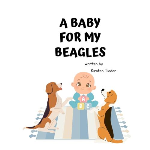 A Baby For My Beagles