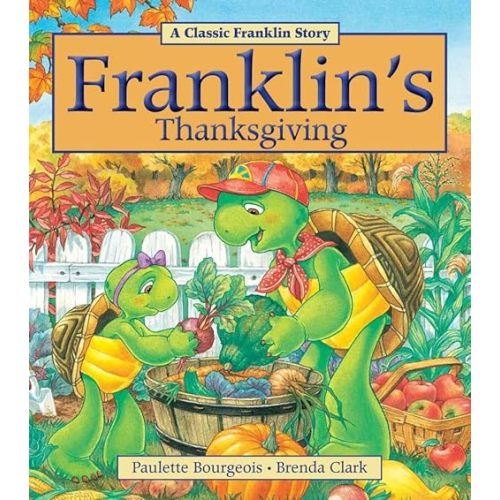 Franklin's Thanksgiving Paperback – Picture Book, Aug. 1 2013