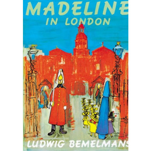 Madeline in London by Ludwig Bemelmans, Paperback | Barnes & Noble®
