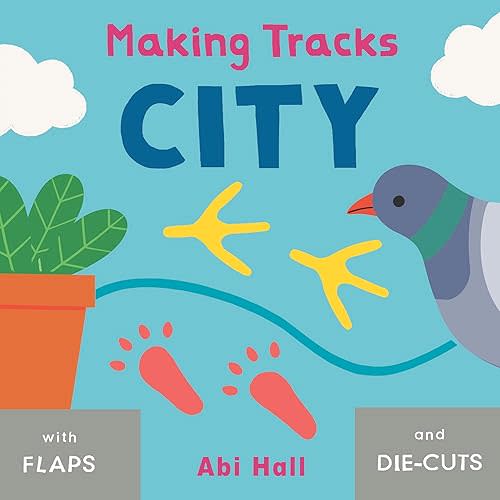 Making Tracks City (Making Tracks 2) (English and Spanish Edition) Board book – International Edition, December 31, 2020