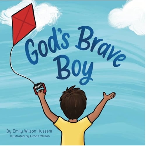 God's Brave Boy (Christian board book for boys ages 0-6)