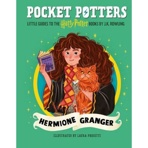 Pocket Potters: Hermione Granger (Little Guides to the Harry Potter Books #3) - by J K Rowling (Hardcover)