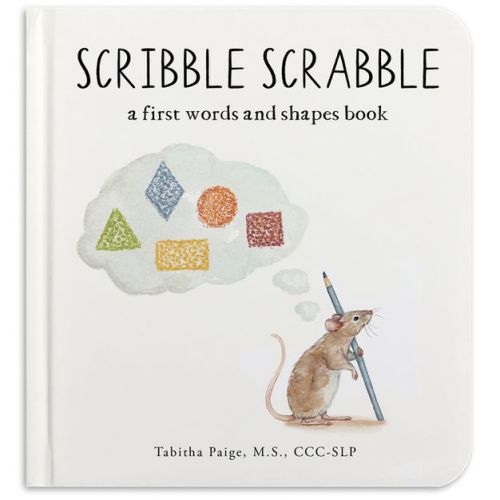 Scribble Scrabble - (Tabitha Paige Children's Book) by Tabitha Paige (Board Book)