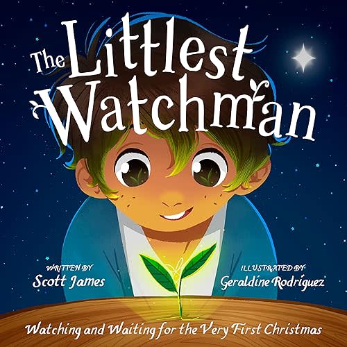 The Littlest Watchman: Watching and Waiting for the Very First Christmas Paperback – Picture Book, October 1, 2017