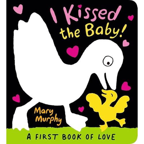I Kissed the Baby!: 1 Board book – February 3, 2022