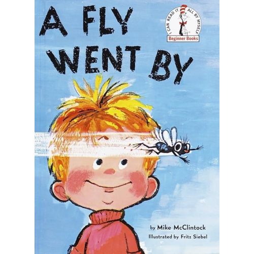 A Fly Went by (Beginner Books) Hardcover – Picture Book, September 12, 1958