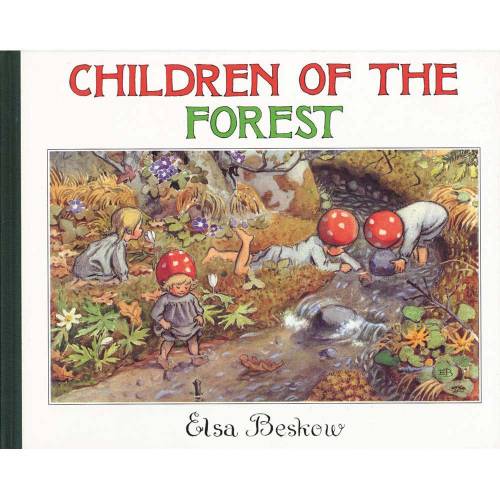 Children of the Forest by Elsa Beskow