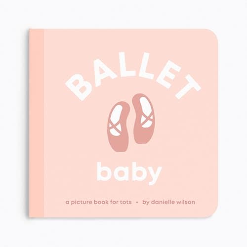 Ballet Baby: Board Book for Early Learners (Let's Go! Baby) Board book – September 1, 2025