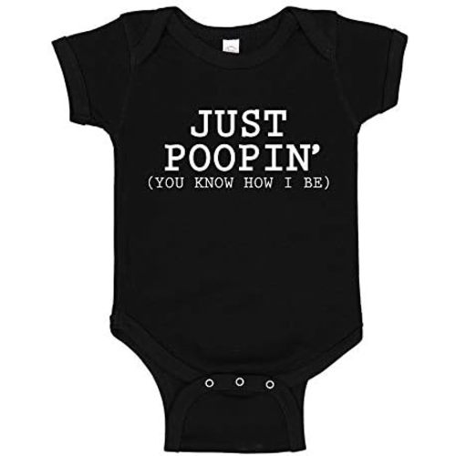 Just Poopin You Know How I Be Baby Bodysuit/Toddler T-Shirt Funny Quote