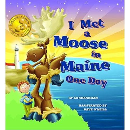 I Met a Moose in Maine One Day