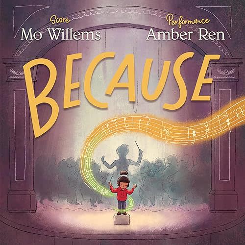 Because Hardcover – Picture Book, March 5, 2019