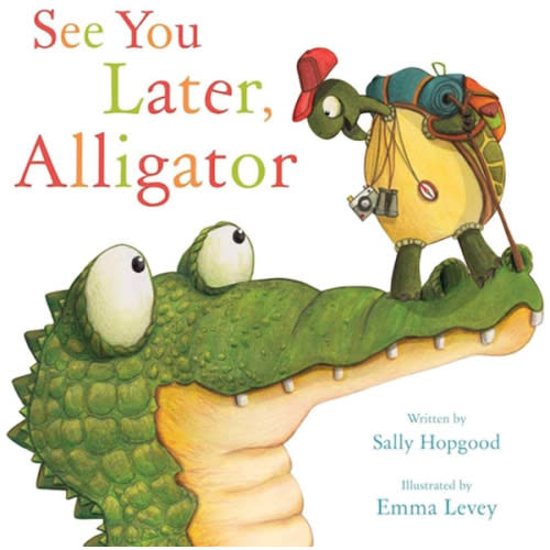 See You Later, Alligator