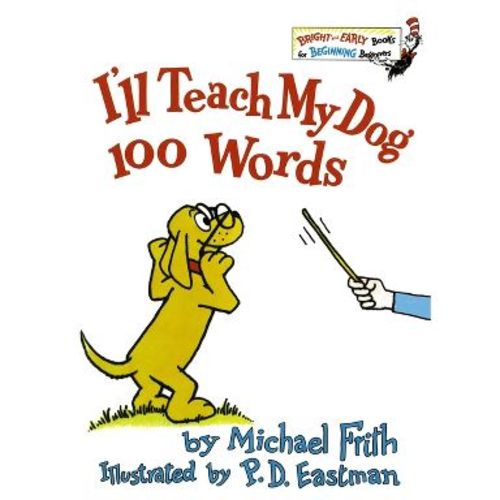 I'll Teach My Dog 100 Words - (Bright & Early Books) by Michael Frith (Hardcover)