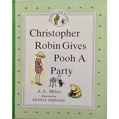 Christopher Robin Gives Pooh a Party