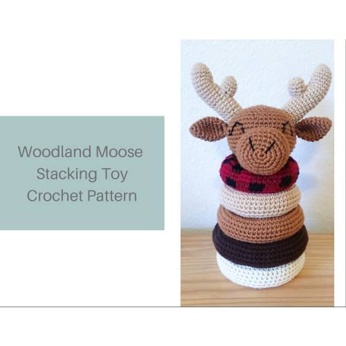 PDF Pattern: Woodland Moose Stacking Ring Crochet Toy