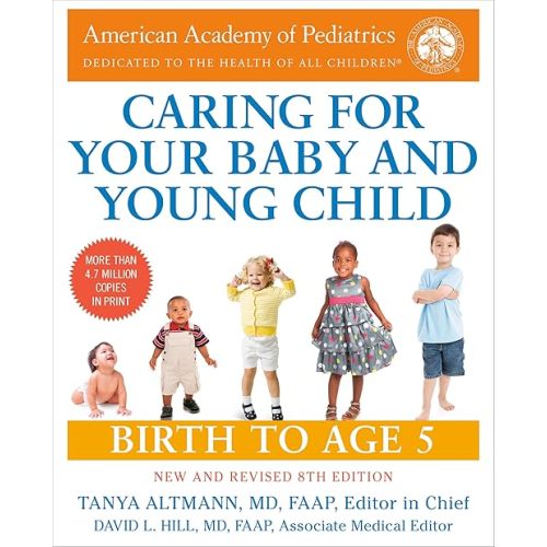 Caring for Your Baby and Young Child, 8th Edition: Birth to Age 5 Paperback – October 1, 2024