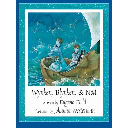 Wynken, Blynken, & Nod Hardcover – Picture Book, September 1, 1995