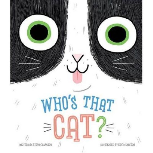 Who's That Cat? - By Steph Clarkson (board Book)