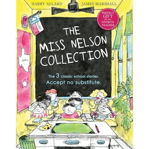 The Miss Nelson Collection: 3 Complete Books in 1!: Miss Nelson Is Missing, Miss Nelson Is Back, and Miss Nelson Has a Field Day Hardcover – Picture Book, May 6, 2014