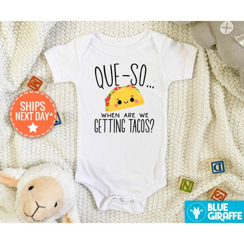 Que-So We Are Getting Tacos, Cute Baby Bodysuit, Taco Baby Onesie® ,Baby Shower Gift