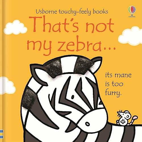 That's not my zebra... Board book – May 2, 2019