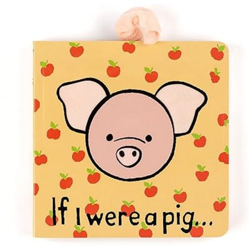 Jellycat If I were a Pig: A Touch and Feel Board Book Children's Book - Baby Gift