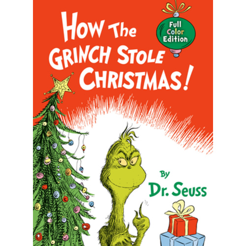How the Grinch Stole Christmas! Full Color Edition (Classic Seuss) | Turning Page Bookshop