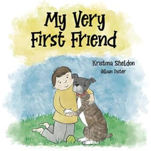 My Very First Friend